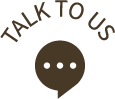 TALK TO US